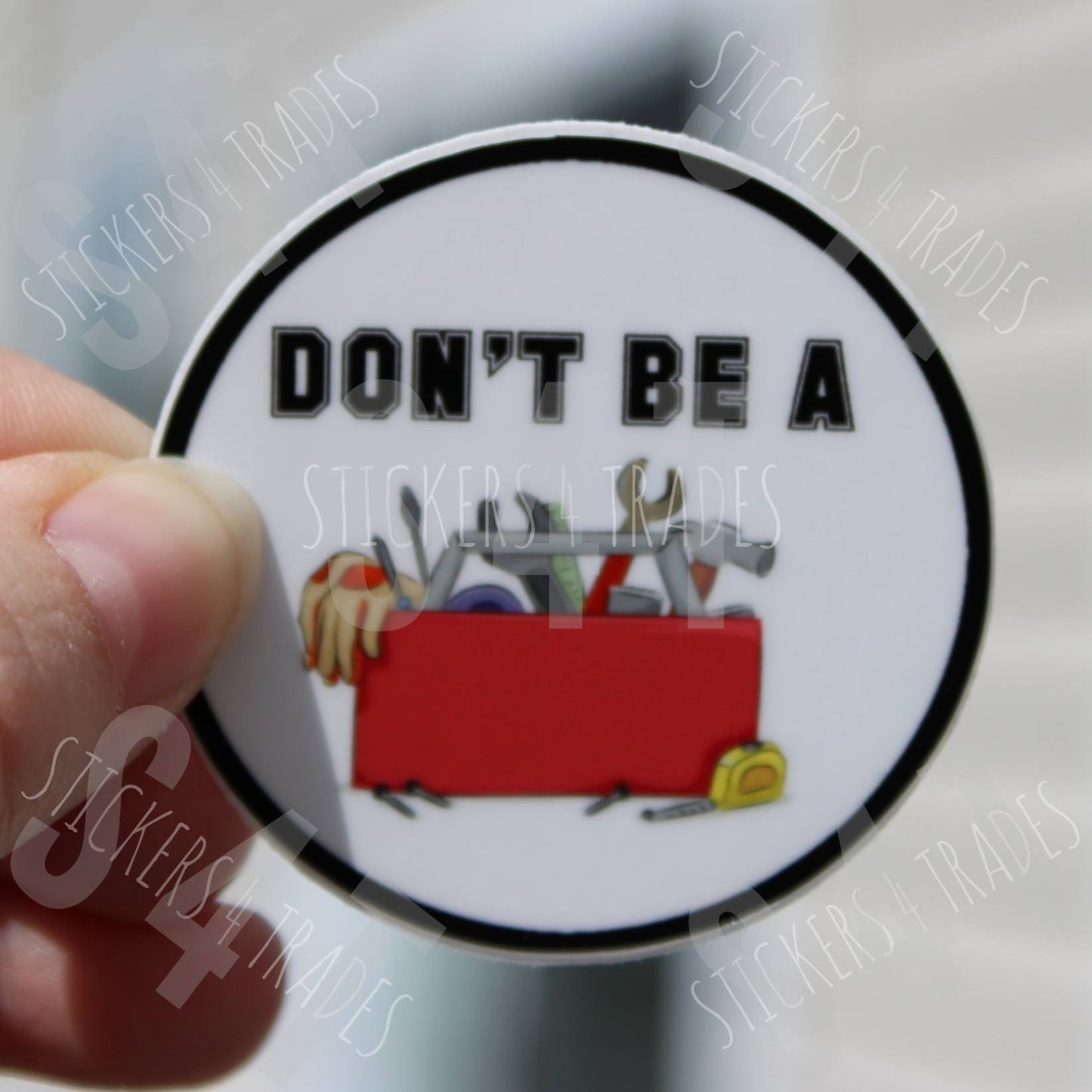 Don't Be a Tool Hard Hat Sticker Funny Waterproof Decal Vinyl Construction Worker Lineman Welder Electrician Ironworker Fitter