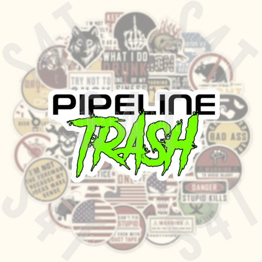 Pipeline Trash Hard Hat Sticker Blue Collar Decal