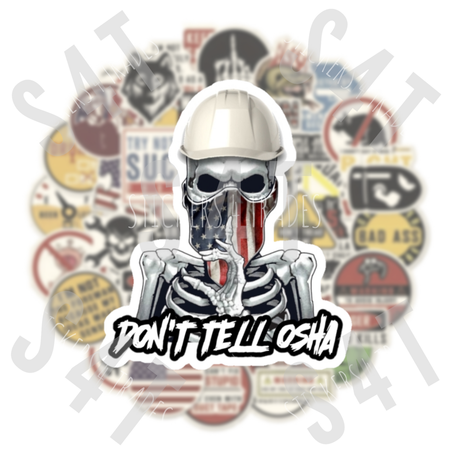 Don't Tell Osha Hard Hat Sticker Blue Collar Decal