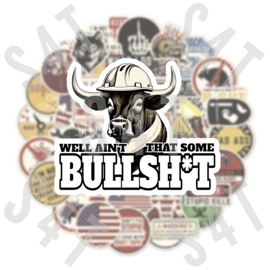 Well Aint That Some Bullshit BS Funny Hard Hat Sticker Blue Collar Decal