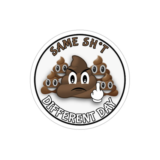 Same Sh** Different Day Hard Hat Sticker Funny Decal Waterproof Vinyl Gift for Husband Boyfriend Blue Collar Crew Poop Emoji