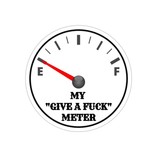 Give a F*** Meter Hard Hat Sticker Decal Waterproof Vinyl Gift for Husband Boyfriend Blue Collar Crew Running on Empty