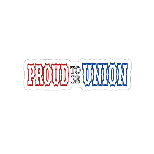 Proud to Be Union Hard Hat Sticker Decal Waterproof Vinyl Gift for Husband Boyfriend Blue Collar Crew