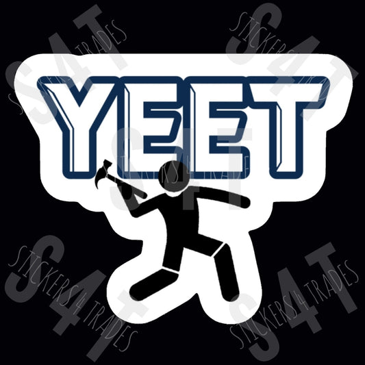 Yeet Hammer Throw Hard Hat Sticker Vinyl Decal Construction Union Laptop Cell Phone Case Tablet Blue Collar Jobsite